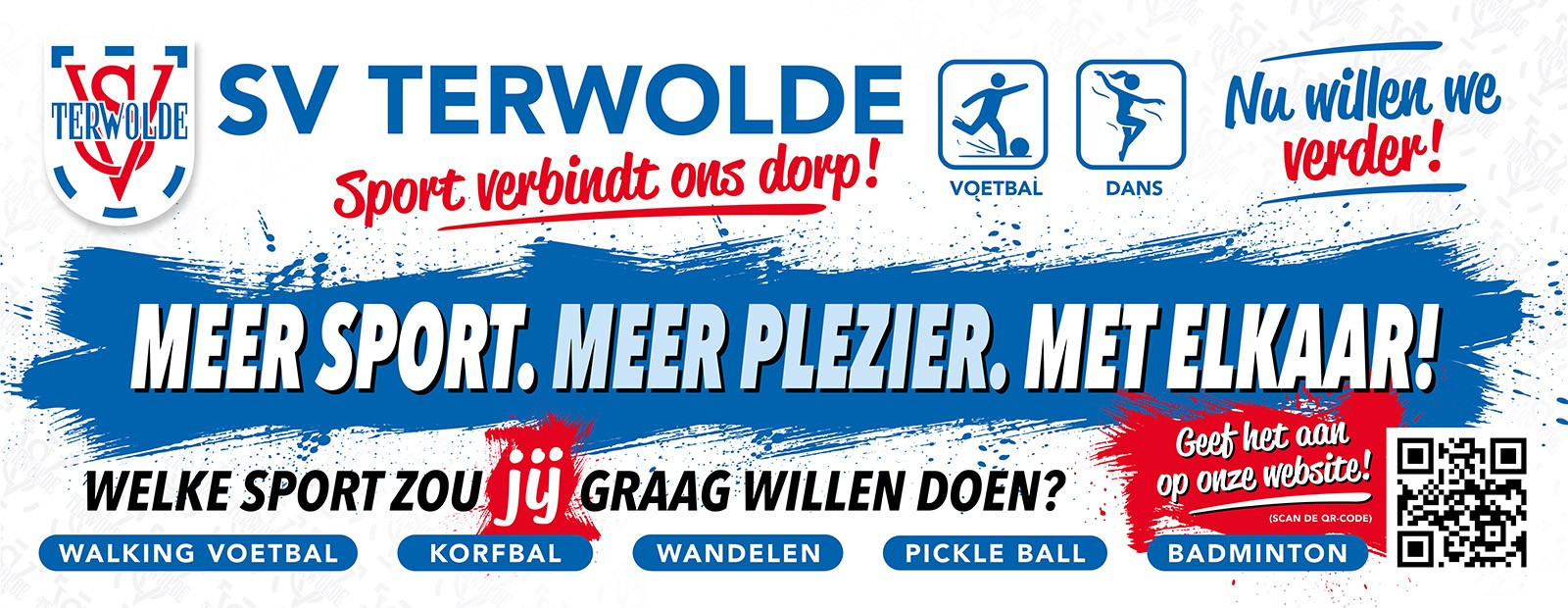 Campagnespandoek van SV Terwolde: Sport verbindt ons dorp — meer sport, meer plezier, met elkaar